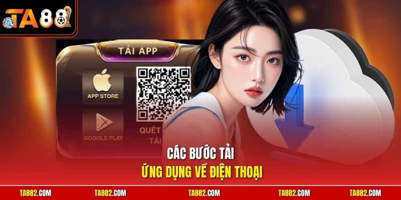 Tải App Ta88 Cài Đặt Ứng Dụng Giải Trí Đỉnh Cao Mọi Lúc 2 Các bước tải ứng dụng về điện thoại